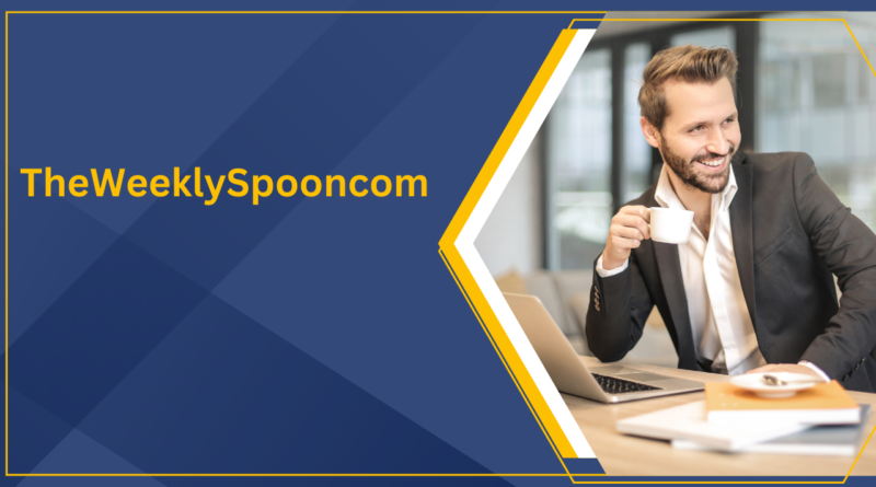 Meet TheWeeklySpooncom know the Minds Behind the Stories